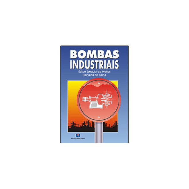 Livro - Bombas Industriais - Mattos/falco