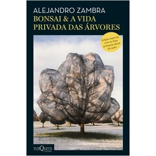Livro - Bonsai & A vida privada das árvores - Zambra - Planeta