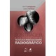 Livro Bontrager  Manual Prático de Técnicas e Posicionamento Radiográfico - Lampignano - Gen Guanabara
