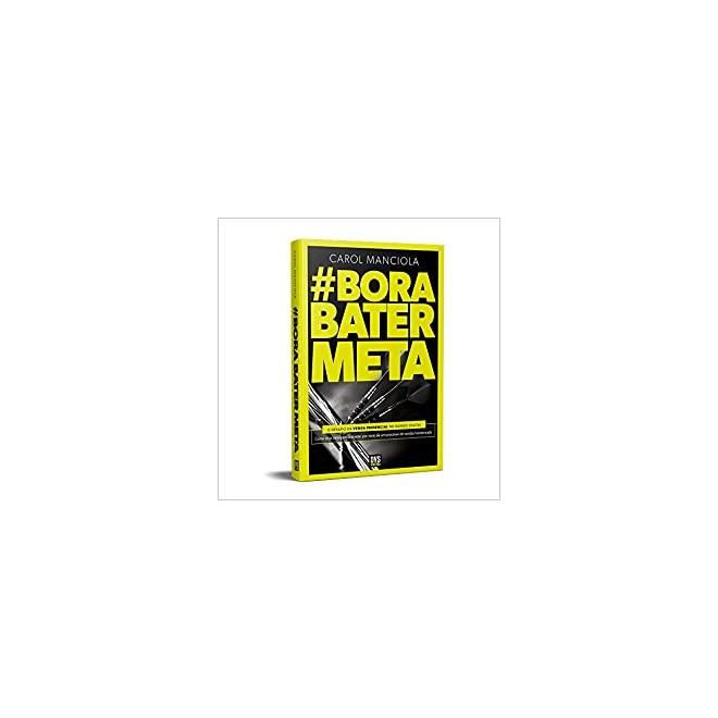 Livro - Bora Bater Meta - Manciola - Dvs Editora