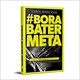 Livro - Bora Bater Meta - Manciola - Dvs Editora