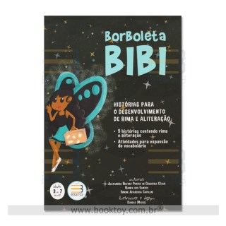 Livro - Borboleta Bibi - Histórias Para o Desenvolvimento de Rima e Aliteração - Cesar