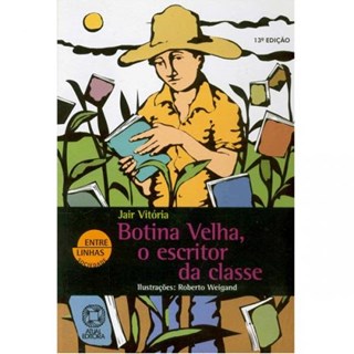 Livro - Botina Velha, o Escritor da Classe - Vitoria