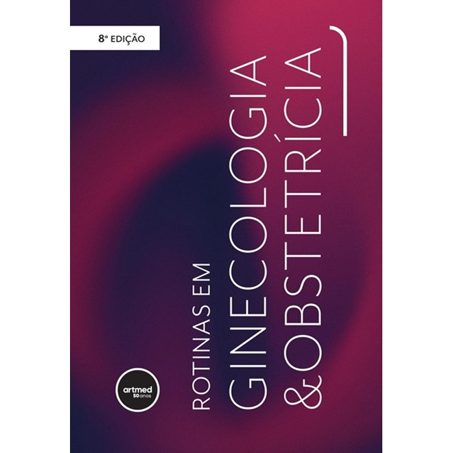 Livro - Box: Rotinas em Ginecologia e Obstetricia - Passos
