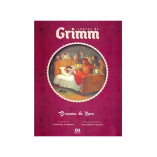 Livro - Branca de Neve - Col. Contos de Grimm - Grimm