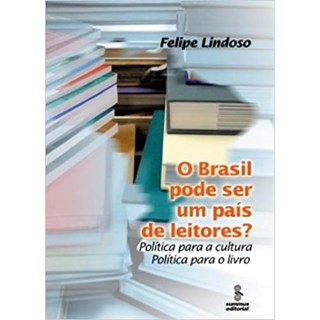 Livro - Brasil Pode Ser Um Pais de Leitores , O - Lindoso
