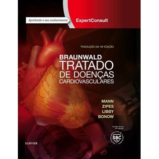 Livro - Braunwald Tratado De Doencas Cardiovasculares - Bonow