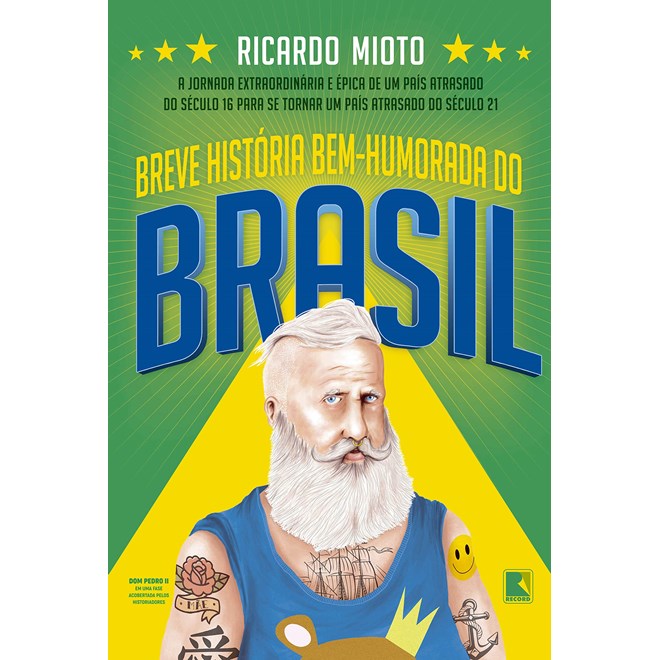 Livro - Breve Historia Bem-humorada do Brasil - Mioto