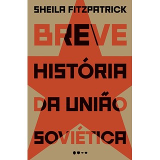 Livro - Breve Historia da Uniao Sovietica - Fitzpatrick