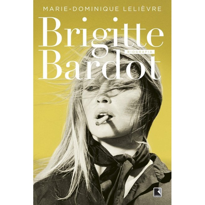 Livro - Brigitte Bardot - Lelievre