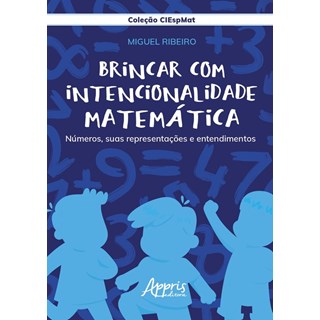 Livro Brincar com Intencionalidade Matemática - Ribeiro - Appris