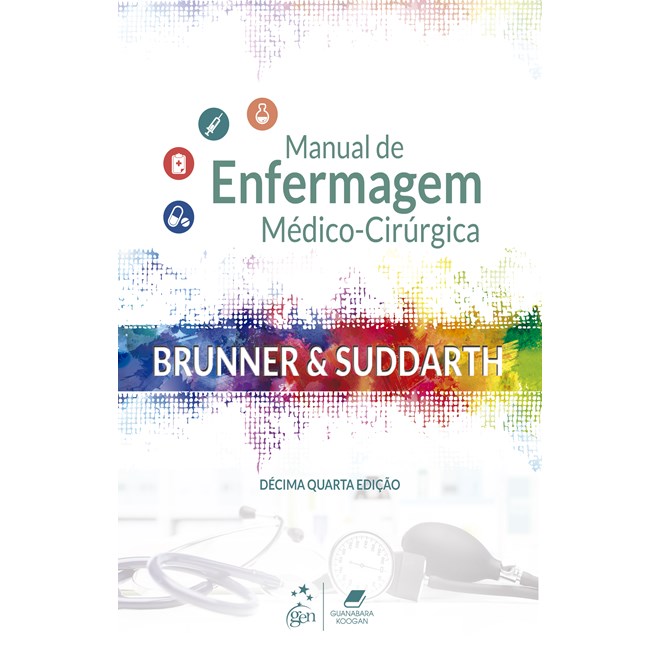 Livro Brunner & Suddarth Manual de Enfermagem Médico-cirúrgica - Hinkle - Guanabara