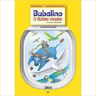 Livro - Bubalino, o búfalo voador - Roesch - Inverso