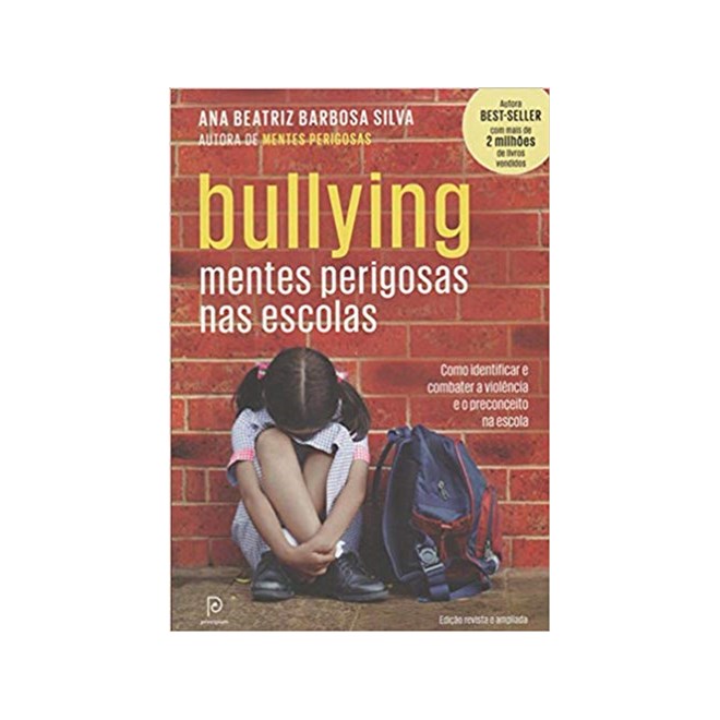 Livro - Bullying - Mentes Perigosas Nas Escolas - Silva