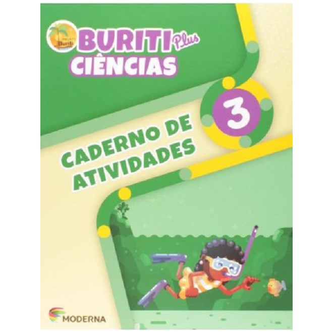 Livro - Buriti Plus Ciencias: 3  Ano - Caderno de Atividades - Editora Moderna