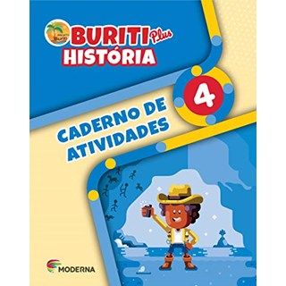 Livro - Buriti Plus Historia: 4  Ano - Caderno de Atividades - Editora Moderna