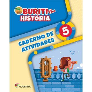 Livro - Buriti Plus Historia: 5  Ano - Caderno de Atividades - Editora Moderna