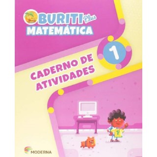 Livro - Buriti Plus Matematica: 1  Ano - Caderno de Atividades - Editora Moderna