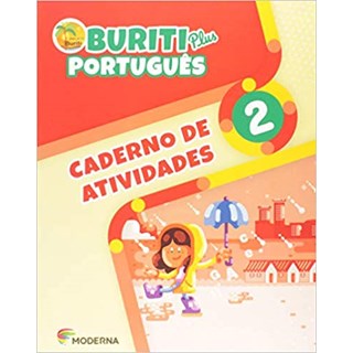 Livro - Buriti Plus Portugues: 2  Ano - Caderno de Atividades - Editora Moderna