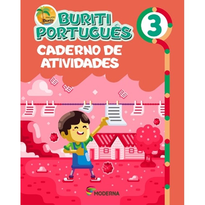 Livro - Buriti - Portugues - 3 Ano - Caderno de Atividades - Editora Moderna
