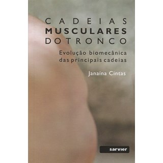 Livro Cadeias Musculares do Tronco - Cintas - Sarvier