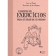 Livro - Caderno de Exercicios para Cuidar de Si Mesmo - Col- Praticando o Bem-estar - Stappen