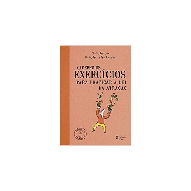 Livro - Caderno de Exercicios para Praticar a Lei da Atracao - Bogdanov
