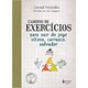 Livro - Caderno de Exercicios para Sair do Jogo Vitima, Carrasco, Salvador - Petitcollin