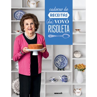 Livro - Caderno de receitas da Vovó Risoleta - Goés - Globo