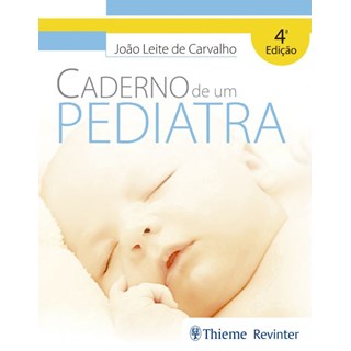 Livro - Caderno de um Pediatra - Carvalho
