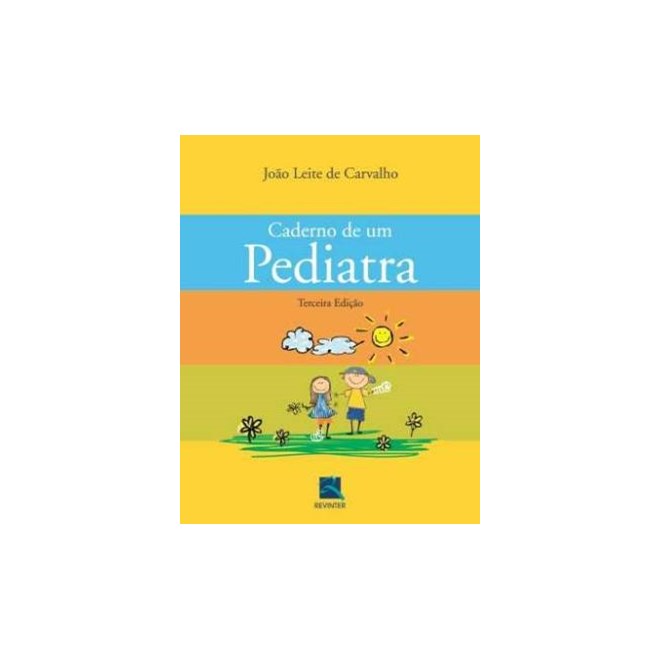Livro - Caderno de Um Pediatra *** - Carvalho