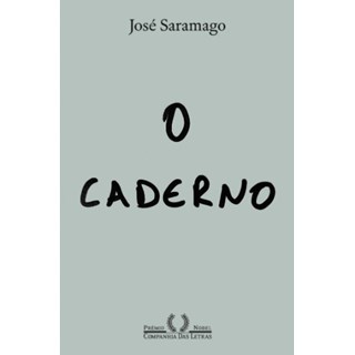 Livro - Caderno, O - Saramago