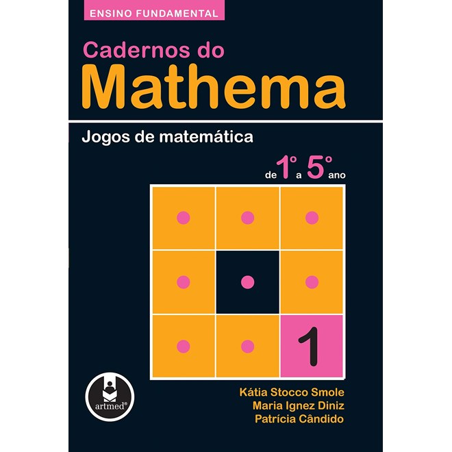 Livro Cadernos do Mathema: Jogos de Matemática - Smole - Artmed
