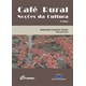 Livro - Café Rural - Noções da Cultura - Vieira