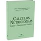 Livro Cálculos Nutricionais: ánalise e Planejamento Dietético - Costa - Paya