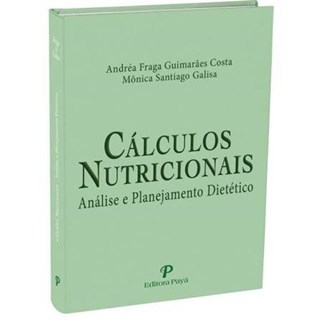 Livro - Cálculos Nutricionais - Análise e Planejamento Dietético - Coste
