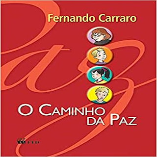 Livro - Caminho da Paz, o - Ensino Religioso - 5 Serie / 6 ano - Carraro