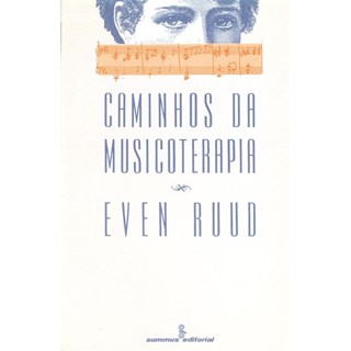Livro - Caminhos da Musicoterapia - Ruud