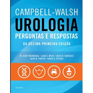 Livro - Campbell - Walsh Urologia - Perguntas E Respostas - Wein
