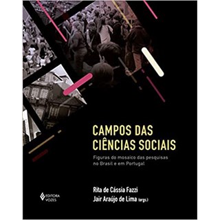 Livro - Campos das Ciências Sociais - Fazzi - Vozes