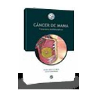 Livro - Câncer de Mama - TMC - Hospital Sírio Libânes Livro - Câncer de Mama - TMC - Hospital Sírio Libânes