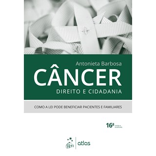 Livro - Câncer, Direito e Cidadania - Barbosa