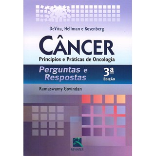 Livro - Câncer Princípios e Práticas de Oncologia - Perguntas e Respostas - Devita