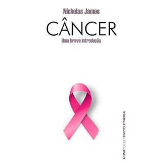 Livro - Cancer - Uma Breve Introducao - James
