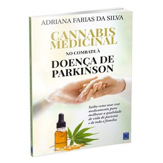Livro Cannabis Medicinal: No Combate à Doença de Parkinson - Farias - Europa