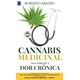 Livro - Cannabis Medicinal No Combate A Dor Cronica - Araujo