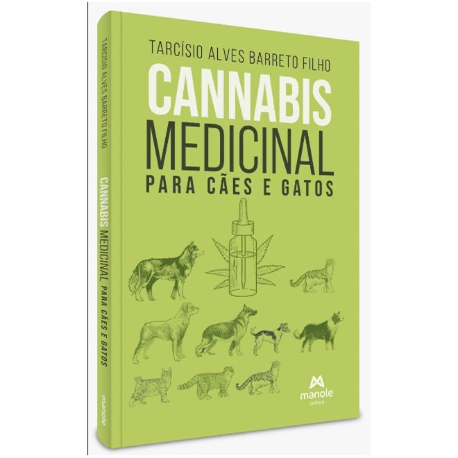 Livro Cannabis Medicinal para Cães e Gatos - Barreto Filho - Manole