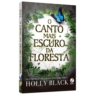Livro Canto Mais Escuro da Floresta, O - Holly Black - Galera