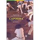 Livro - Capoeira - Uma Heranca Cultural Afro-brasileira - Reis / Vidor