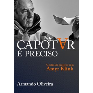 Livro - CAPOTAR E PRECISO - OLIVEIRA
